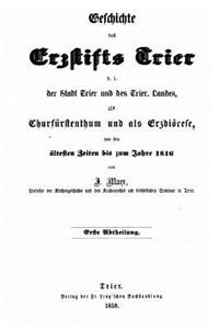 Geschichte Des Erzstifts Trier