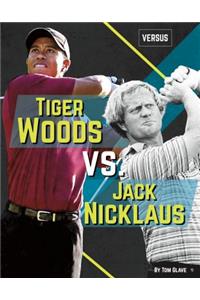 Tiger Woods vs. Jack Nicklaus