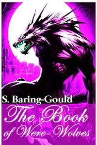 The Book of Were-Wolves