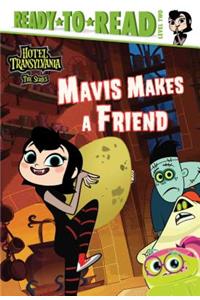 Mavis Makes a Friend