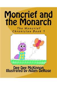 Moncrief and the Monarch