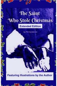 The Saint Who Stole Christmas