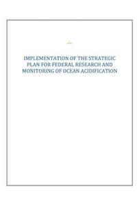 Strategic Plan for Federal Research and Monitoring of Ocean Acidification