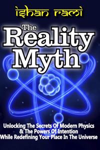 The REALITY MYTH