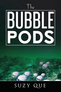 Bubble Pods