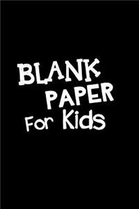Blank Paper For Kids