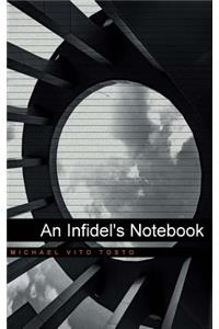 An Infidel's Notebook