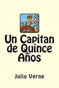 Un Capitan de Quince Años (Spanish Edition)