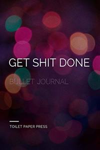Get Shit Done