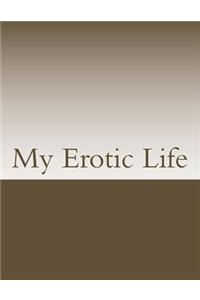 My Erotic Life