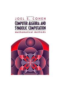 Computer Algebra and Symbolic Computation