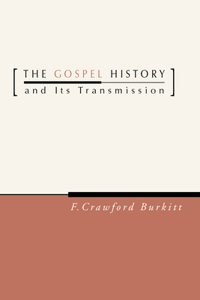 Gospel History and Its Transmission