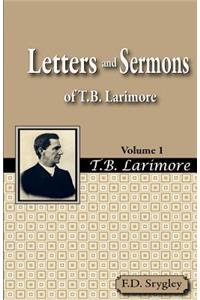 Letters and Sermons of T.B. Larimore Vol. 1