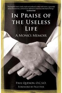 In Praise of the Useless Life