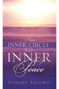 From Inner Circle To Inner Peace