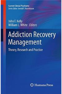 Addiction Recovery Management
