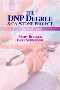 The DNP Degree & Capstone Project: A Practical Guide