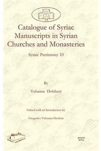 Catalogue of Syriac Manuscripts in Syrian Churches and Monasteries
