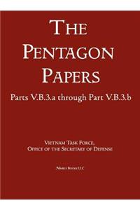 United States - Vietnam Relations 1945 - 1967 (The Pentagon Papers) (Volume 10)