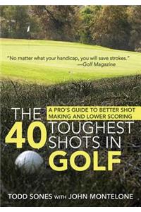 40 Toughest Shots in Golf