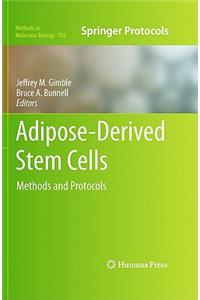 Adipose-Derived Stem Cells: Methods and Protocols