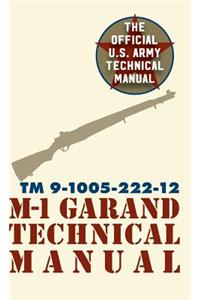 U.S. Army M-1 Garand Technical Manual