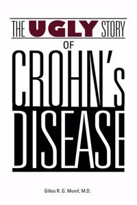 The Ugly Story of Crohn's Disease