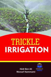 TRICKLE IRRIGATION