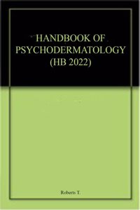 HANDBOOK OF PSYCHODERMATOLOGY (HB 2022)