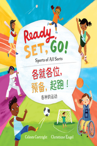 Ready, Set, Go!  (Bilingual Simplified Chinese & English)