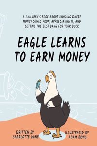 Eagle Learns to Earn Money