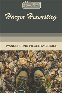 TRAVEL ROCKET Books Harzer Hexenstieg Wander- und Pilgertagebuch