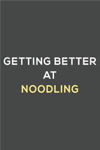 getting better at noodling