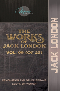 The Works of Jack London, Vol. 09 (of 25)