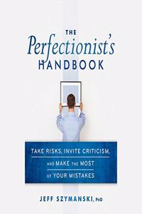 Perfectionist's Handbook