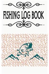 Fishing Log Book And Notebook For The Serious Fisherman To Record Fishing Trip Fishing Log Book