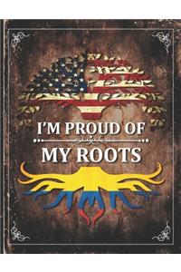Im Proud of My Roots