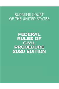 Federal Rules of Civil Procedure 2020 Edition