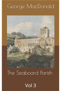 The Seaboard Parish Vol 3