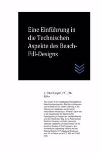 Eine Einführung in die Technische Aspekte des Beach-Fill-Designs