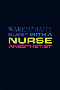 Wake Up Happy Sleep With A Nurse Anesthetist