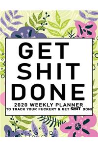 Get Shit Done