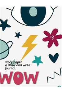 Story Paper A Draw and Write Journal