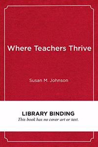 Where Teachers Thrive