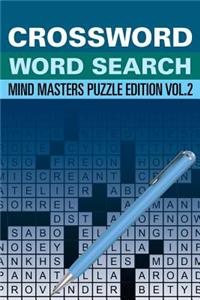 Crossword Word Search: Mind Masters Puzzle Edition Vol. 2