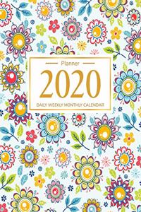 2020 Planner: Daily Weekly Monthly Yearly Calendar Planner - January 2020 through December 2020 - 12 Month Planner - 2020 Monthly Planner - Inspirational Quotes -