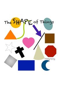 The Shape of Things