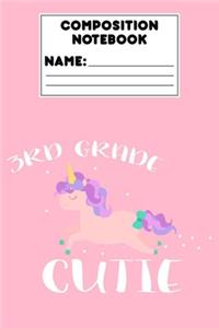 Composition Notebook 3rd Grade Cutie