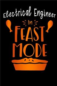 Electrical Engineer in feast mode