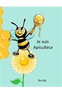 Je suis Apiculteur